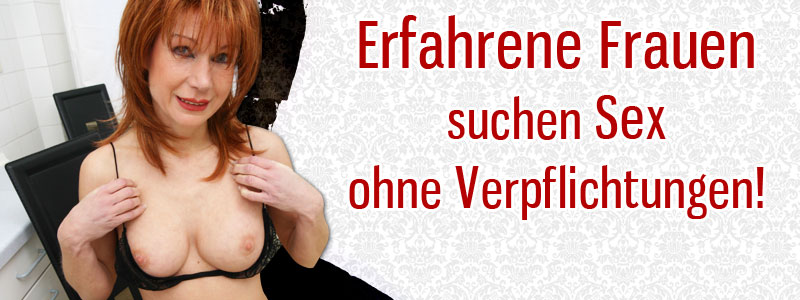 Heute noch ficken de chantal komm mal bei die oma EROTIKANZEIGEN MANNHEIM GEILE HAUSFRAUEN FICKEN